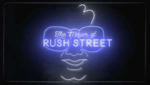 Mayor Of Rush Street