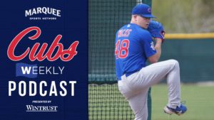 0307 Cubs Weekly Podcast Wicks